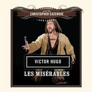 «Les Miserables» by Victor Hugo