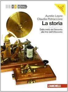 Aurelio Lepre, Claudia Petraccone, "La Storia. Per le Scuole superiori: 2"
