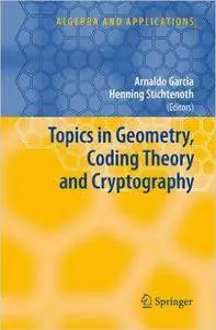 Topics in Geometry, Coding Theory and Cryptography (Repost)
