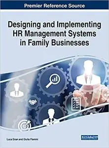 Designing and Implementing HR Management Systems in Family Businesses