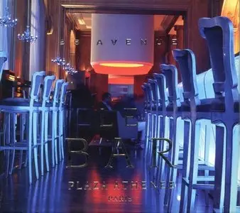 Le Bar Plaza Athenee Paris - 25 Avenue (2CD)