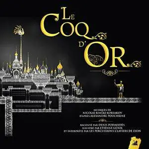 Alexandre Pouchkine, Nikolaï Rimski-Korsakov, "Le coq d'or"