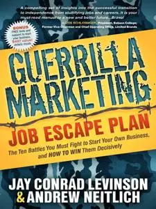 Guerrilla Marketing Job Escape Plan (Guerilla Marketing Press)