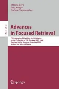 Advances in Focused Retrieval: 7th International Workshop of the Initiative for the Evaluation of XML Retrieval, INEX 2008, Dag