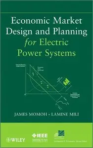 Economic Market Design and Planning for Electric Power Systems (repost)