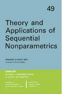 Theory and Applications of Sequential Nonparametrics