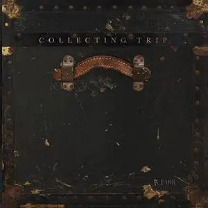 R. Finn - Collecting Trip (2018)