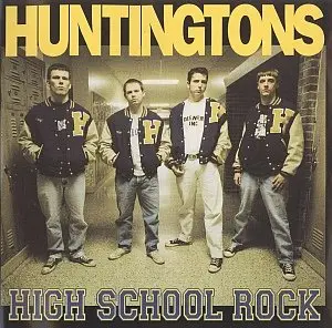 Huntingtons - High School Rock (1998) Re-upload [Rip by Toxxy]