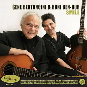 Gene Bertoncini & Roni Ben Hur - Jazz Therapy 1: Smile (2008)