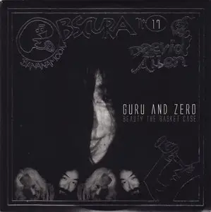 Daevid Allen - Guru & Zero - Beauty And The Basket Case (2006) {Bananamoon Obscura No. 17} Re-Up