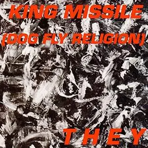 King Missile - 8 Albums (1988-2004)