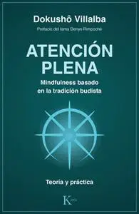 «Atención plena» by Dokushô Villalba