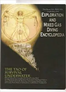 Exploration and Mixed Gas Diving Encyclopedia