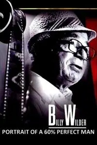 Portrait of a 60 Percent Perfect Man Billy Wilder (1980)