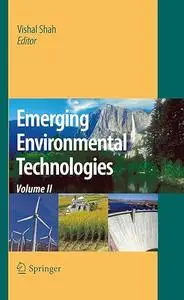 Emerging Environmental Technologies, Volume II (Repost)