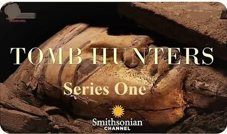 Smithsonain Ch. - Tomb Hunters: Series 1 (2021)