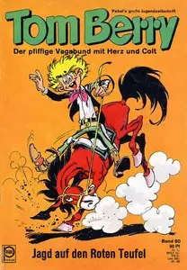 Tom Berry - Band 50 - Jagd auf den roten Teufel