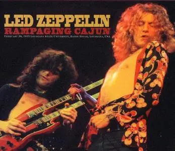 Led Zeppelin - Rampaging Cajun (3CD) (2009) {Empress Valley Supreme Disc}