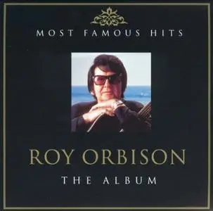 Roy Orbison - Most Famous Hits - The Album (2008)
