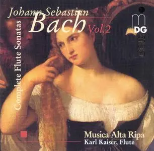 Karl Kaiser, Musica Alta Ripa - J.S. Bach: Complete Flute Sonatas (1999)