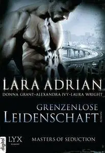 Adrian, Lara - Masters of Seduction 02 - Grenzenlose Leidenschaft
