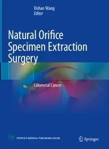 Natural Orifice Specimen Extraction Surgery: Colorectal Cancer (Repost)