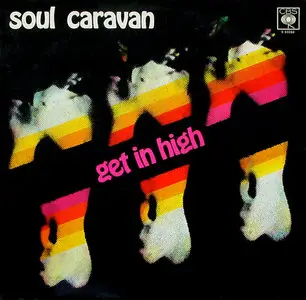 Soul Caravan - Get In High (vinyl rip) (1967) {CBS} **[RE-UP]**