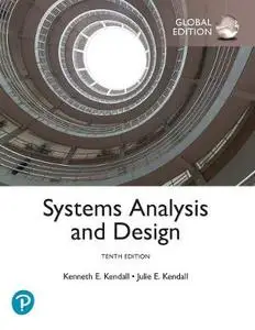 Systems Analysis and Design, 10th edition Global Edition