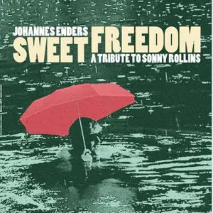 Johannes Enders - Sweet Freedom (2023) [Official Digital Download]