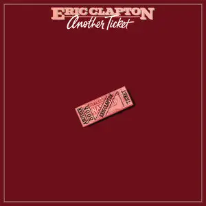 Eric Clapton - Another Ticket (1981/2014) [Official Digital Download 24-bit/192kHz]