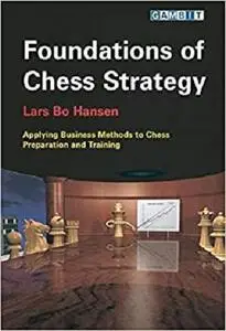 Foundations of Chess Strategy