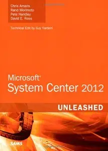 Microsoft System Center 2012 Unleashed (Repost)