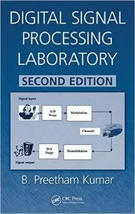 Digital Signal Processing Laboratory, Second Edition