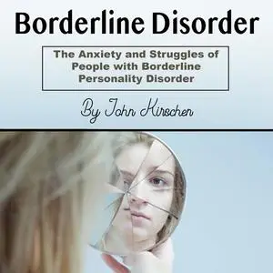 «Borderline Disorder» by John Kirschen