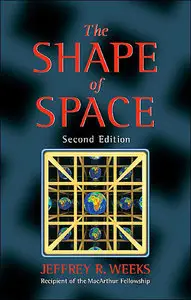 Jeffrey R. Weeks, "The Shape of Space" [Repost]