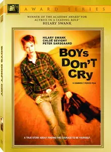 Boys Don't Cry - by Kimberly Peirce (1999)