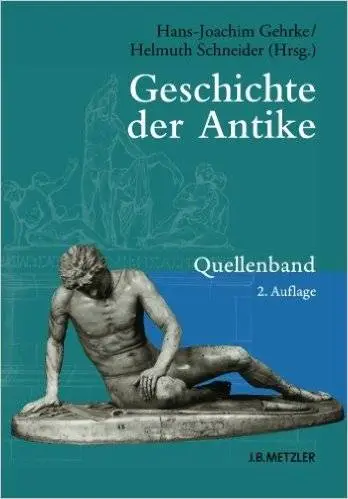 Geschichte der Antike: Quellenband