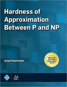 Hardness of Approximation Between P and NP