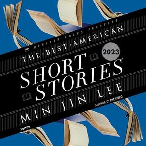 The Best American Short Stories 2023 [Audiobook]