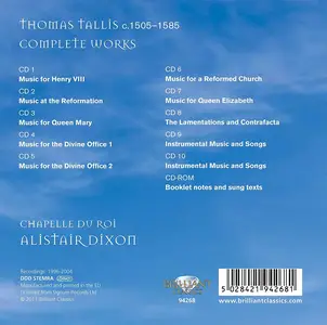 Alistair Dixon, Chapelle du Roi - Thomas Tallis: The Complete Works [10CDs] (2011)