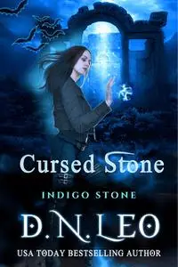 «Cursed Stone – Indigo Stone» by D.N. Leo