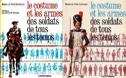 Le costume et les armes des soldats de tous les temps (part №1 & №2)