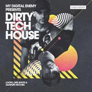 Loopmasters My Digital Enemy - Dirty Tech House MULTiFORMAT