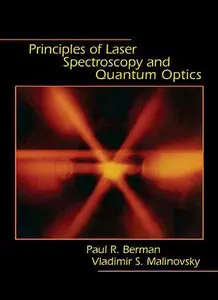 Principles of Laser Spectroscopy and Quantum Optics (Repost)