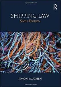 Shipping Law, 6th edition