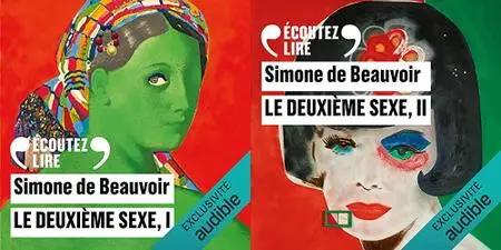 Simone de Beauvoir, "Le deuxième sexe", tome 1 et 2