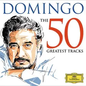 Placido Domingo - 50 Greatest Tracks (2015)