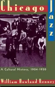 Chicago Jazz: A Cultural History, 1904-1930