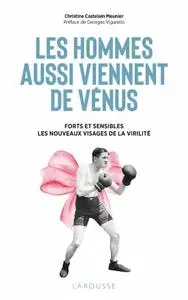 Christine Castelain-Meunier, "Les hommes aussi viennent de Vénus"