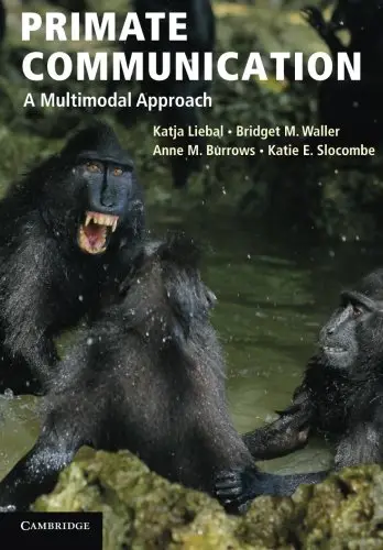 Primate Communication: A Multimodal Approach